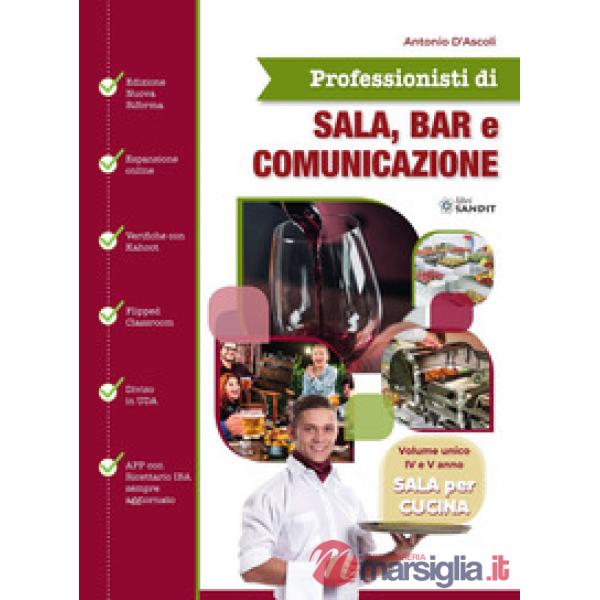 PROFESSIONISTI DI SALA, BAR E COMUNICAZIONE. SALA PER CUCINA