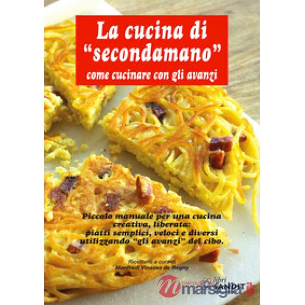 La cucina di «Secondamano» come cucinare con gli avanzi