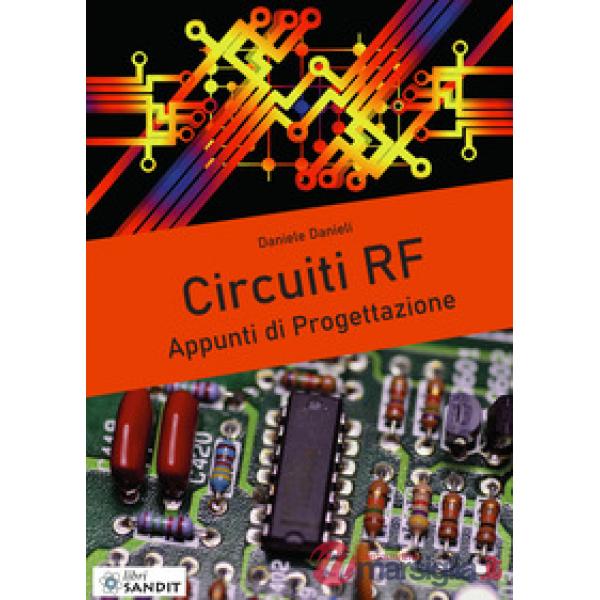Circuiti RF. Appunti di progettazione