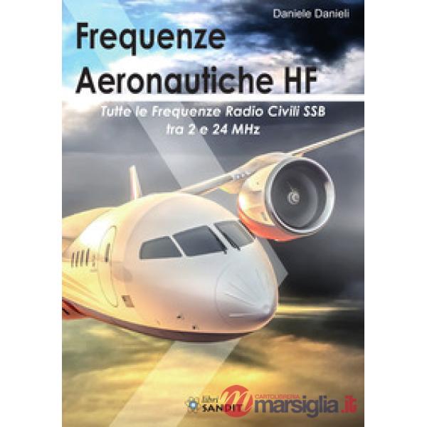 Frequenze aeronautiche HF. Tutte le frequenze radio civili SSB tra 2 e 24 MHz