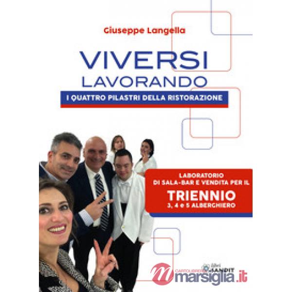 VIVERSI LAVORANDO