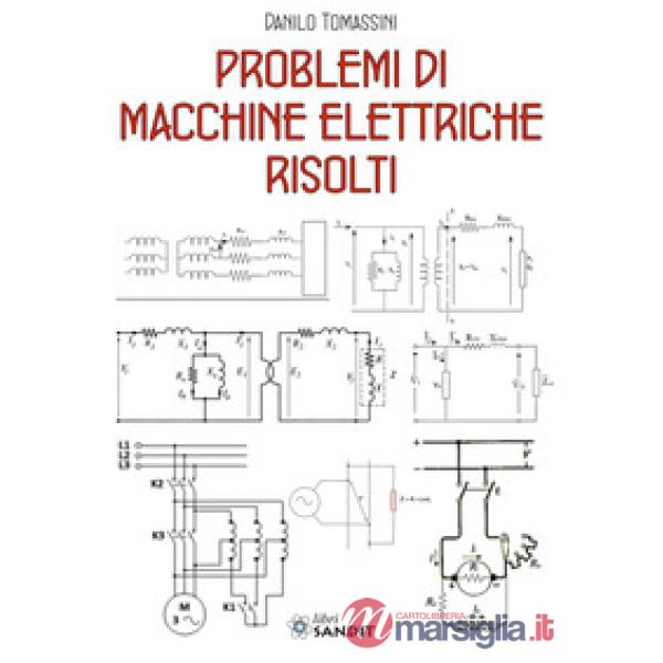 Problemi di macchine elettriche risolti