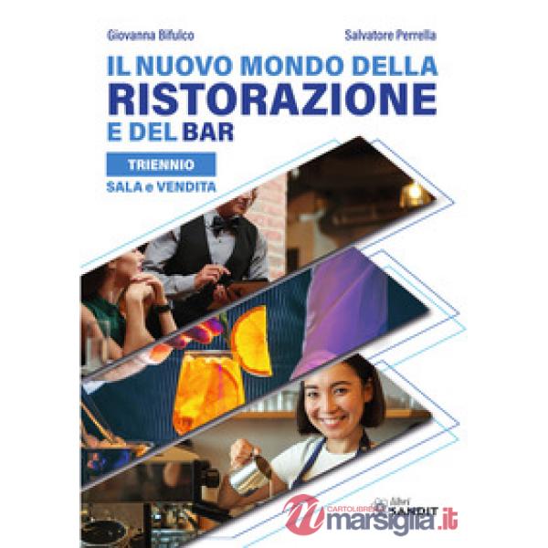 NUOVO MONDO DELLA RISTORAZIONE E DEL BAR. SALA E VENDITA