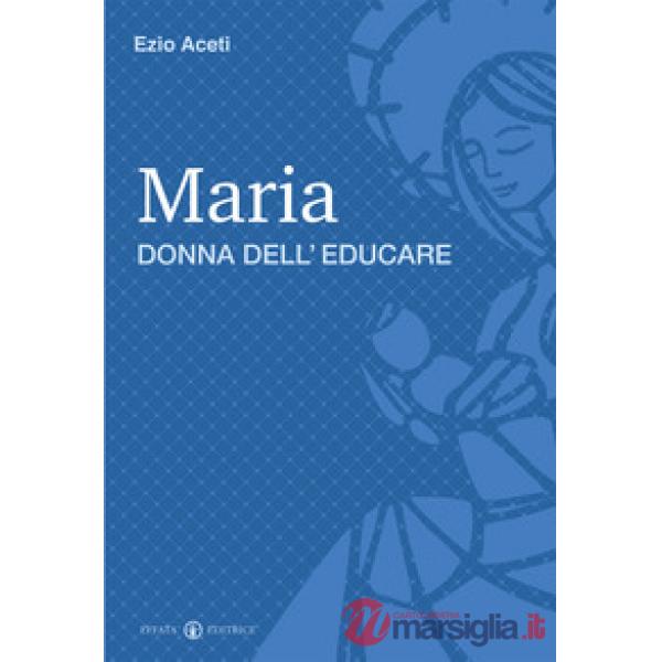 Maria donna dell'educare