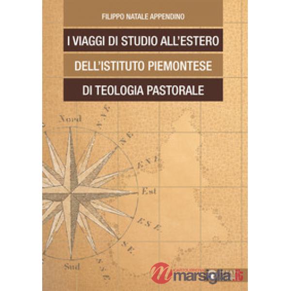 Viaggi di studio all'estero dell'Istituto Piemontese di Teologia Pastorale (I)