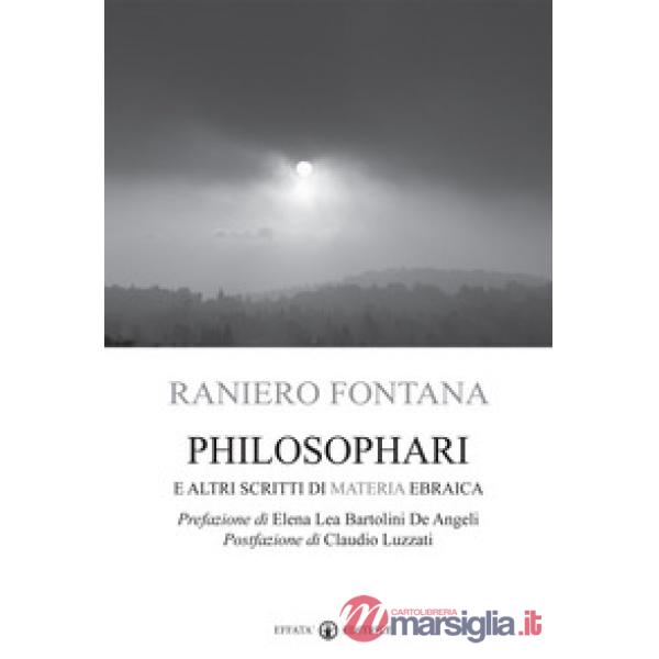 Philosophari e altri scritti di materia ebraica