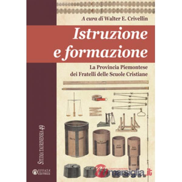 Istruzione e formazione. La Provincia Piemontese dei Fratelli delle Scuole Cristiane