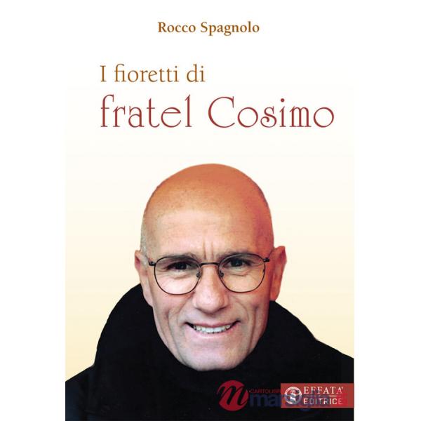Fioretti di fratel Cosimo (I)