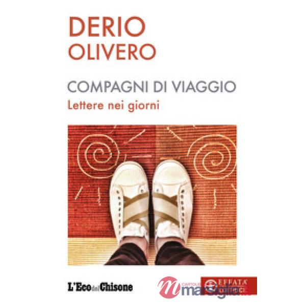 Compagni di viaggio. Lettere nei giorni