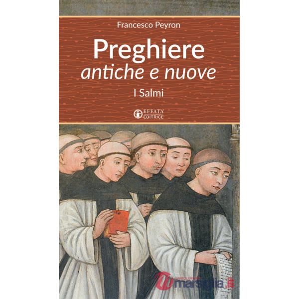 Preghiere antiche e nuove. I Salmi