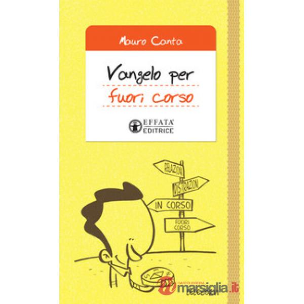 Vangelo per fuori corso