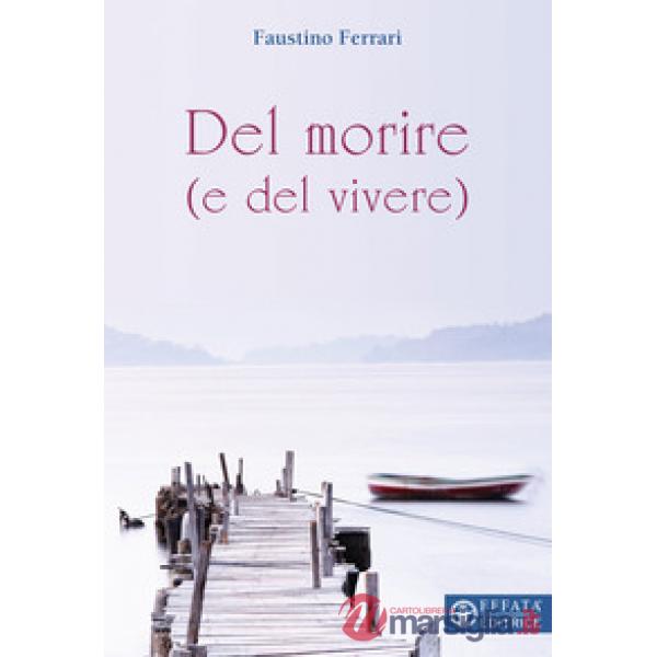 Del morire (e del vivere)