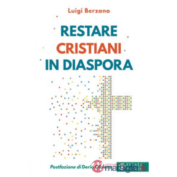 Restare cristiani in diaspora