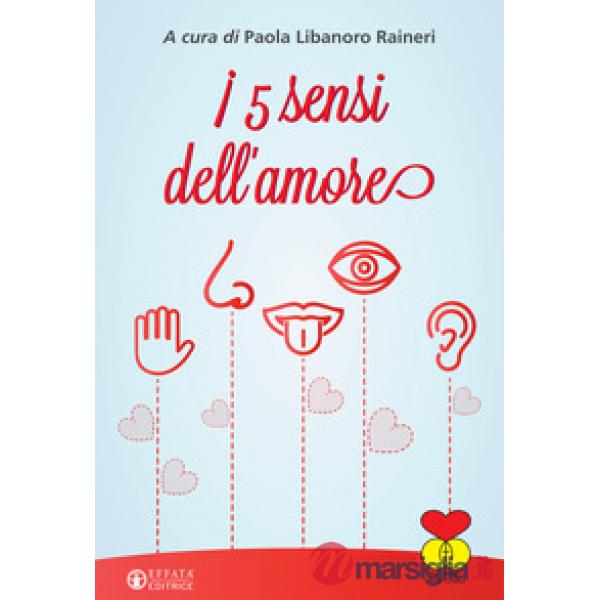 5 sensi dell'amore (I)