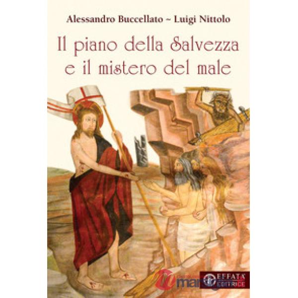 Piano della salvezza e il mistero del male (Il)