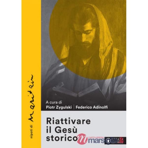 Riattivare il Gesù storico. Nipoti di Maritain