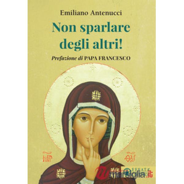 Non sparlare degli altri!