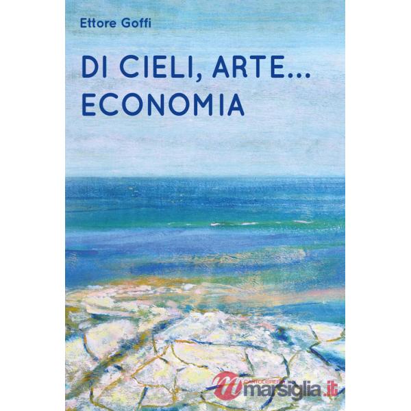 Di cieli, arte... Economia