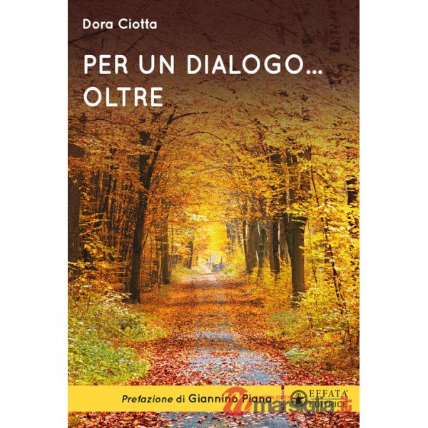 Per un dialogo... Oltre