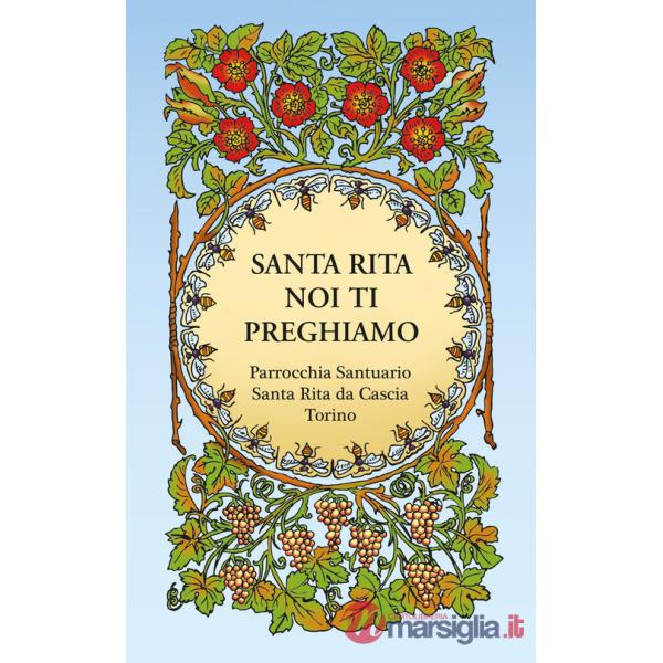 Santa Rita noi ti preghiamo