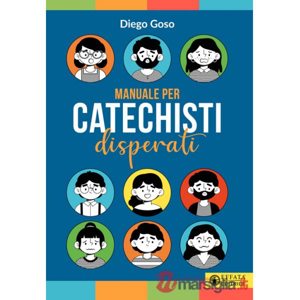 Manuale per catechisti disperati