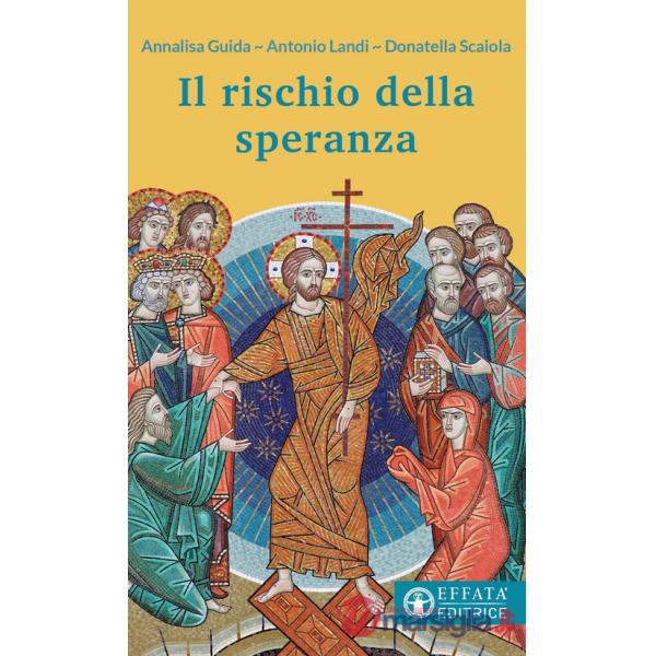 Rischio della speranza (Il)