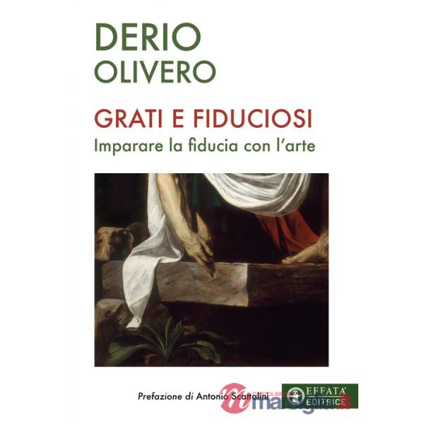 Grati e fiduciosi. Imparare la fiducia con l'arte
