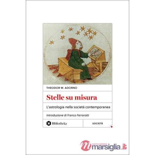 Stelle su misura. L'astrologia nella società contemporanea