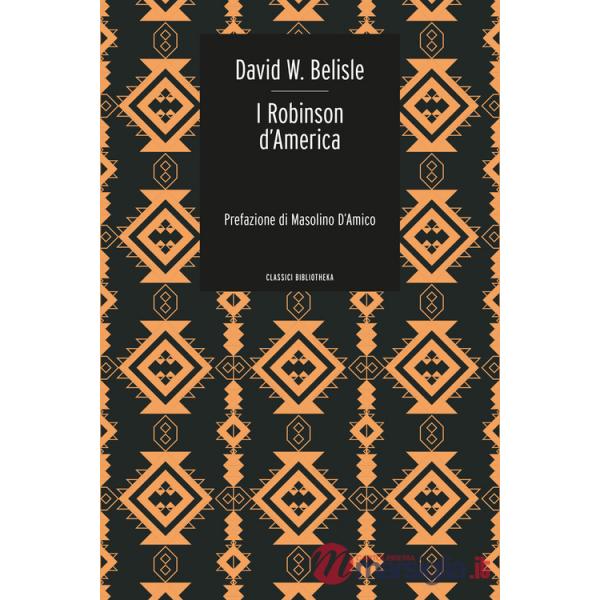 Robinson d'America. Le avventure di una famiglia persa nel gran deserto del West (I)