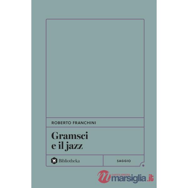 Gramsci e il jazz