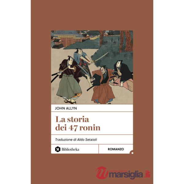 Storia dei 47 ronin (La)