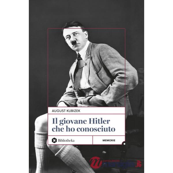 Giovane Hitler che ho conosciuto (Il)