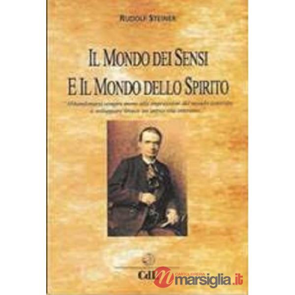 Mondo dei sensi e mondo dello spirito