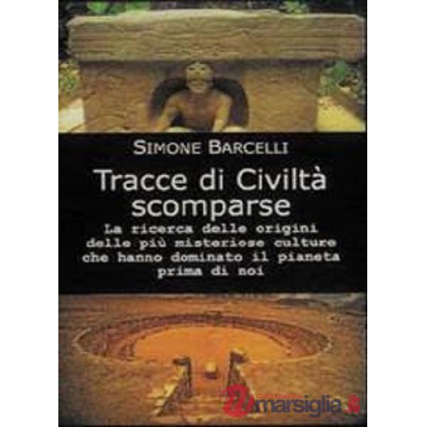 Tracce di civiltà scomparse