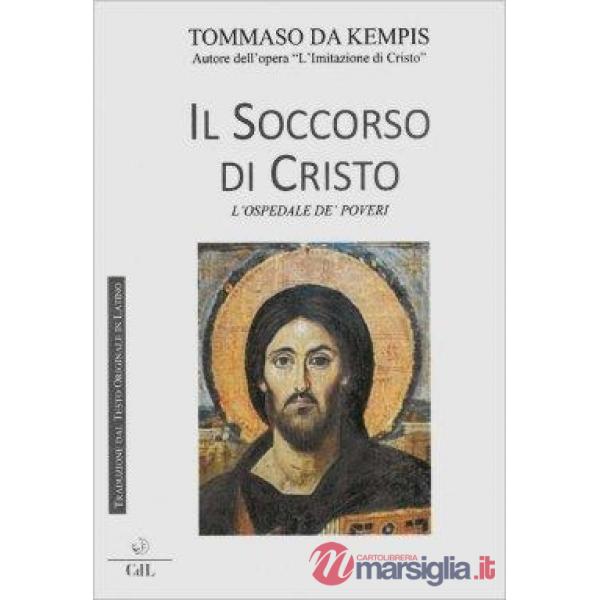 Soccorso di Cristo. L'ospedale de' poveri (Il)