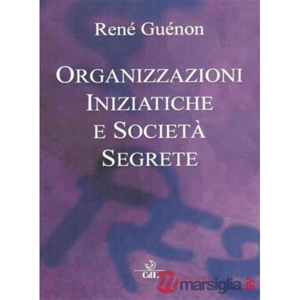 Organizzazioni iniziatiche e società segrete