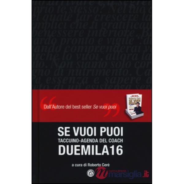 Se vuoi puoi. Agenda 2016
