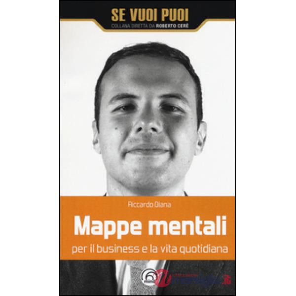 Mappe mentali per il business e la vita quotidiana