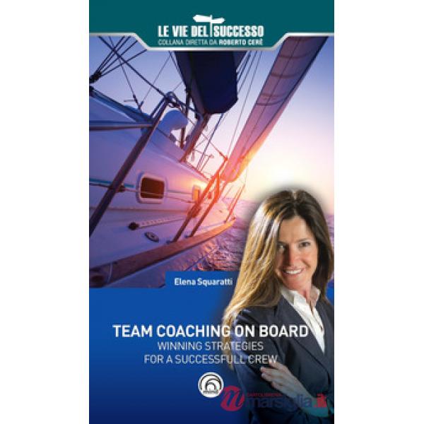 Team coaching on board. Winning strategies for a successfull crew