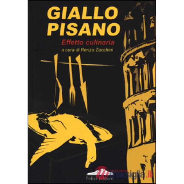 Giallo pisano. Effetto culinaria
