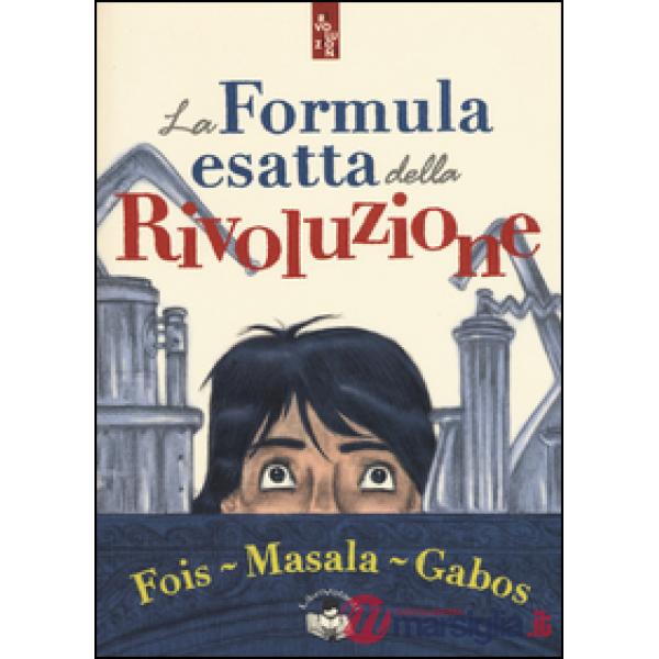 Formula esatta della rivoluzione (La)