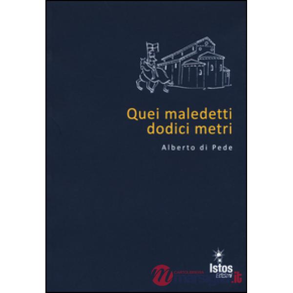 Quei maledetti dodici metri
