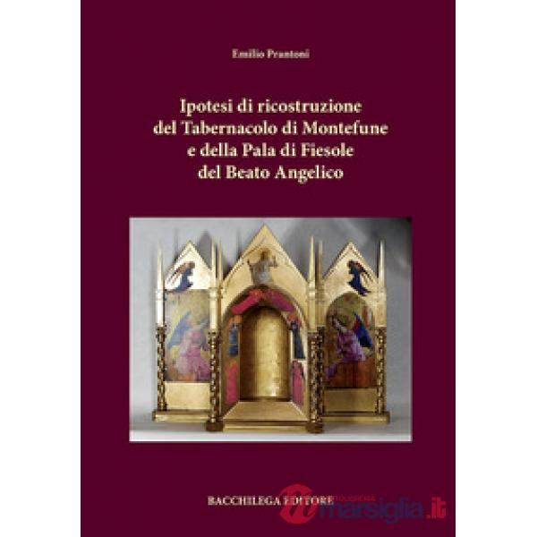 Ipotesi di ricostruzione del tabernacolo di Montefune e della Pala di Fiesole del Beato Angelico