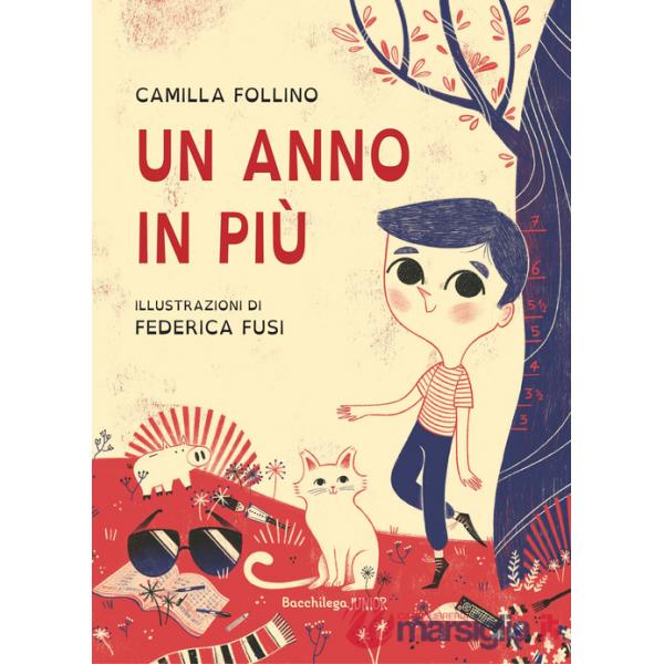 Anno in più. Ediz. a colori (Un)