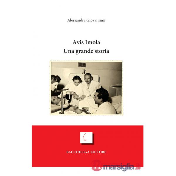 Avis Imola. Una grande storia