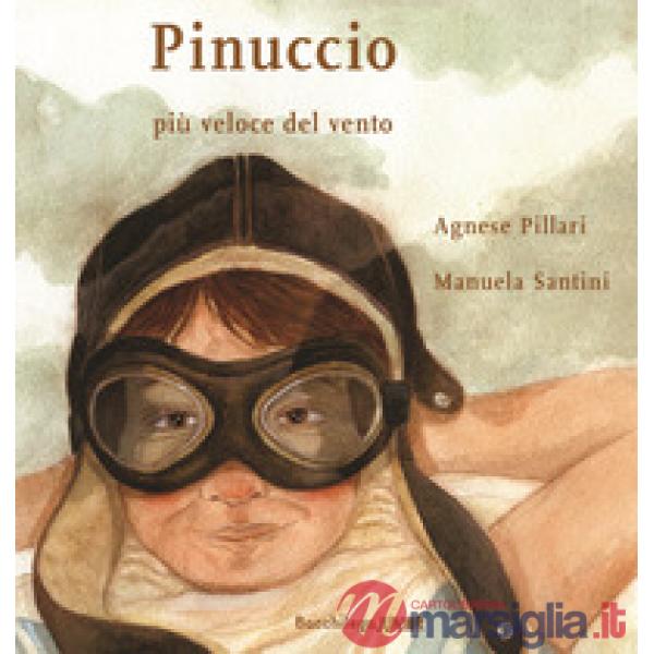 Pinuccio. Più veloce del vento