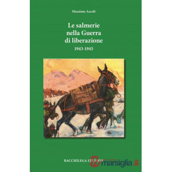 Salmerie nella Guerra di Liberazione (Le)