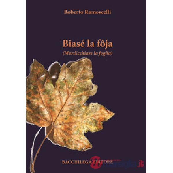 Biasé la fôja (Mordicchiare la foglia)