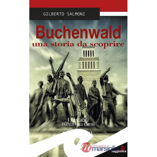 Buchenwald una storia da scoprire