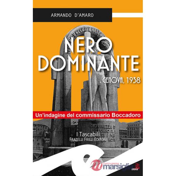 Nero dominante. Genova, 1938